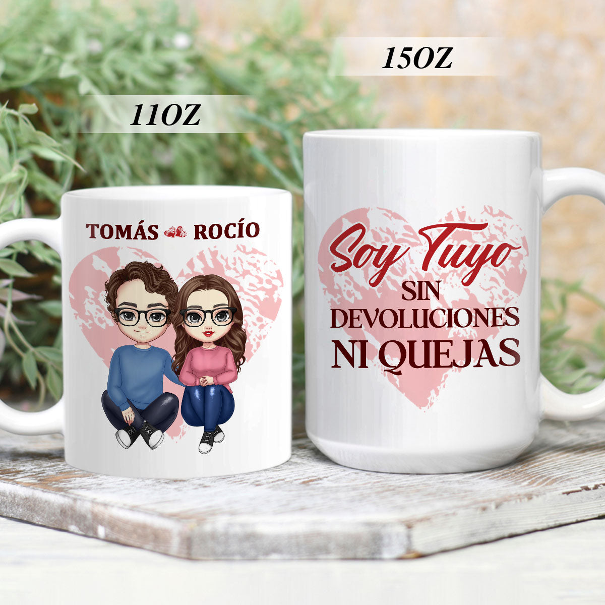 Soy Tuyo Sin Devoluciones Ni Quejas - Personalized Mug DSCCMDM1603D