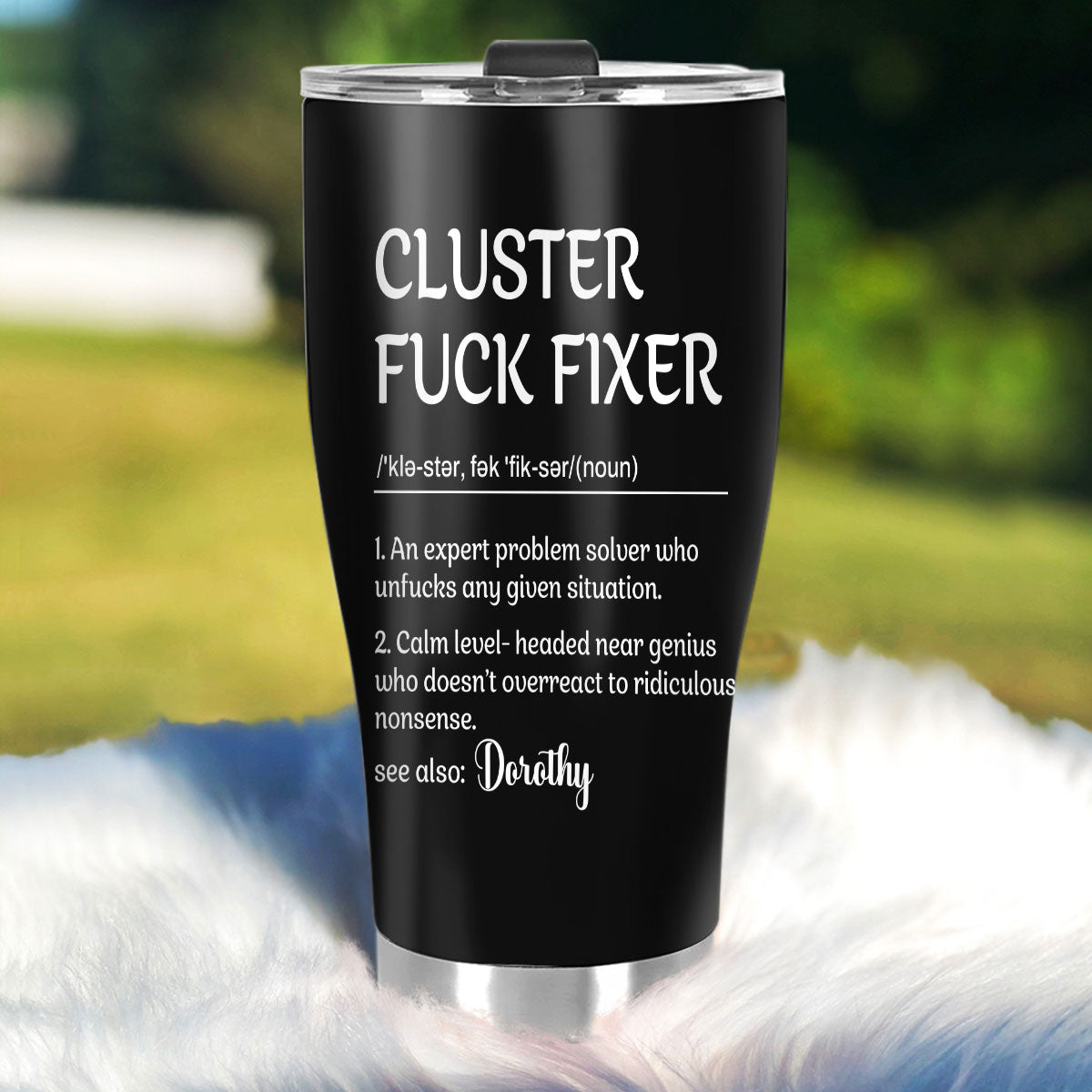 Cluster Fuck Fixer - Personalized Tumbler