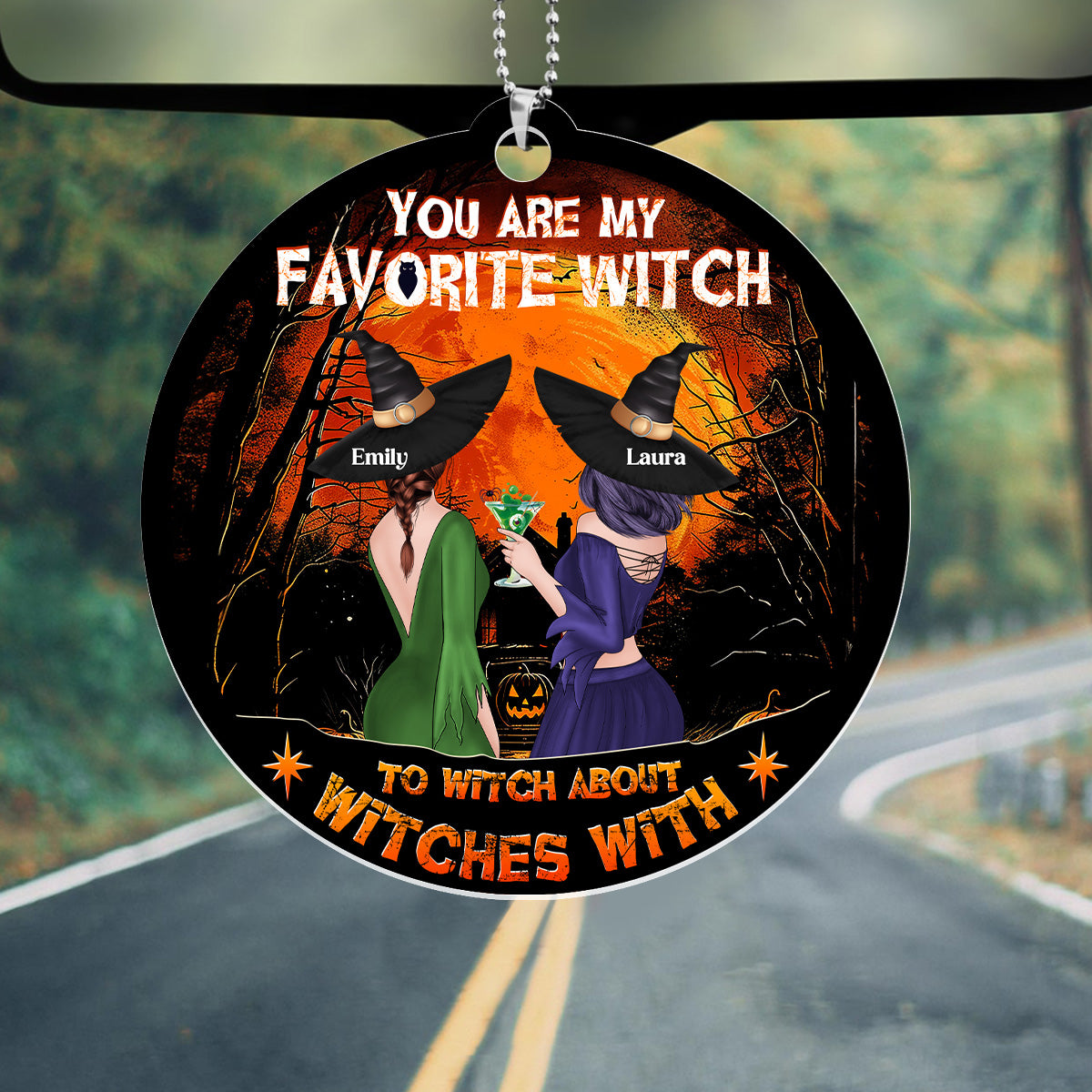 You Are My Favorite Witch Happy Halloween - Personalized 1-Side Car Acrylic Hanging Ornament DSUPCHOLTN1563D