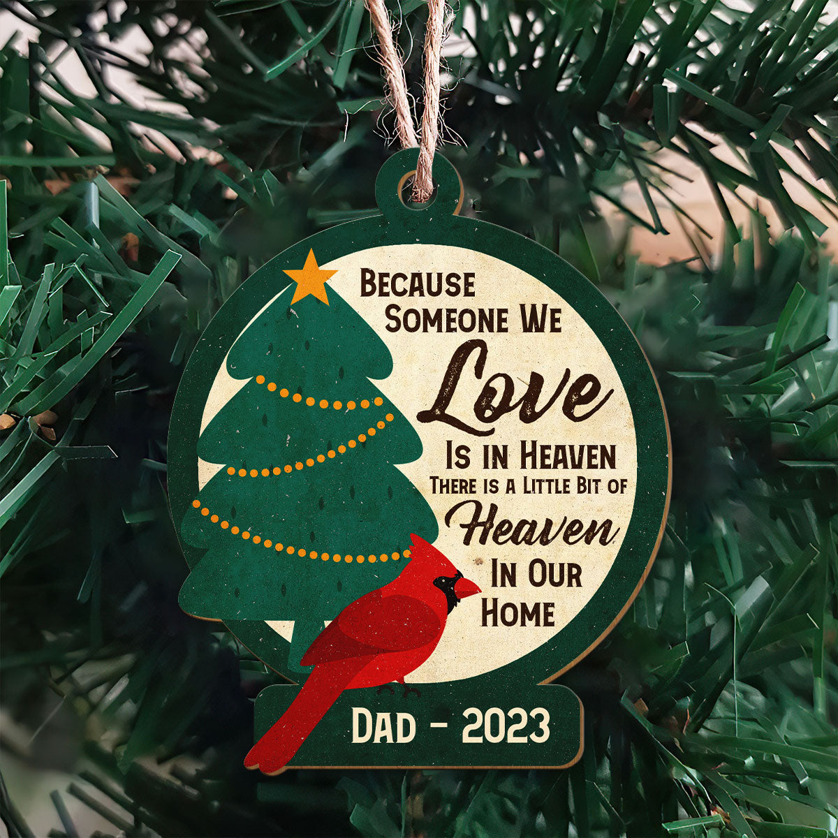 Heaven In Our Home - Personalized Memorial Wood Ornament DS-55