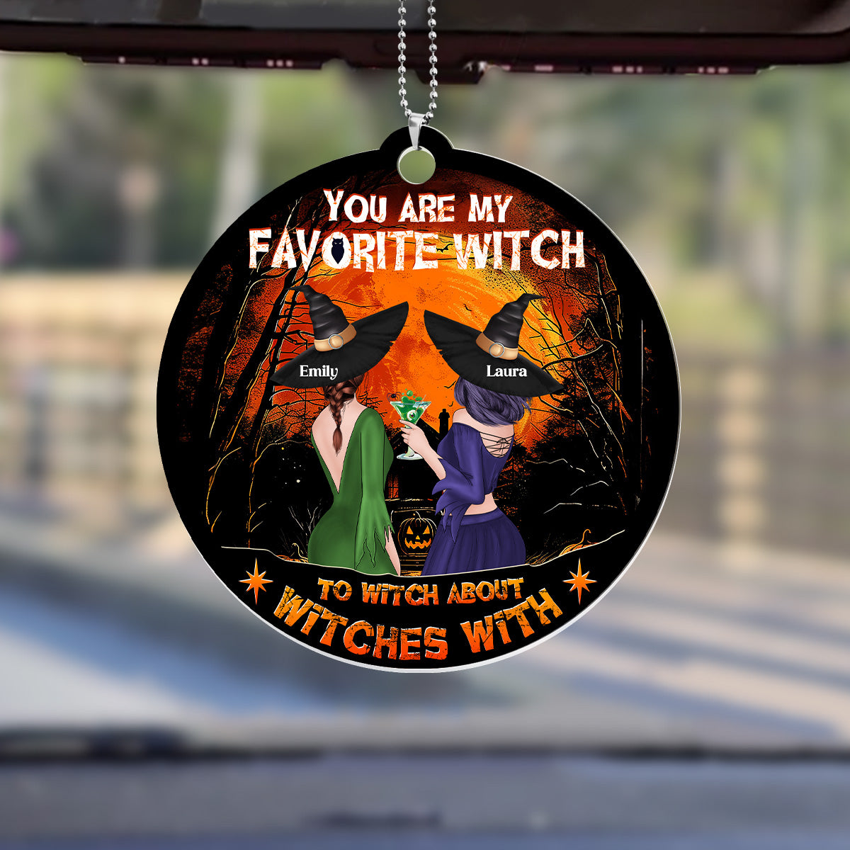 You Are My Favorite Witch Happy Halloween - Personalized 1-Side Car Acrylic Hanging Ornament DSUPCHOLTN1563D