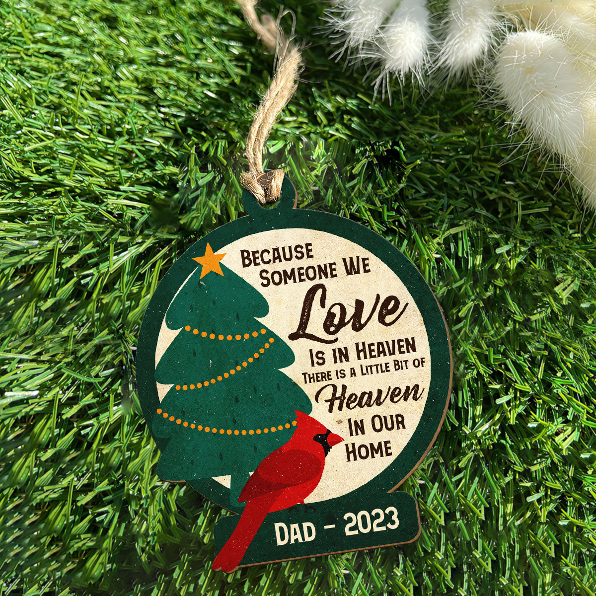 Heaven In Our Home - Personalized Memorial Wood Ornament DS-55