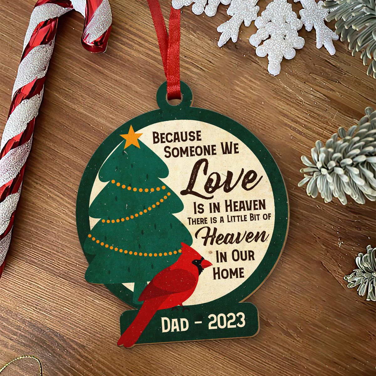 Heaven In Our Home - Personalized Memorial Wood Ornament DS-55