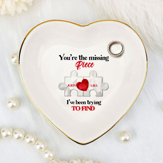You're The Missing Piece I've Been Trying To Find - Personalized Heart Shaped Jewelry Dish DSSHSCRDHLPA2367L