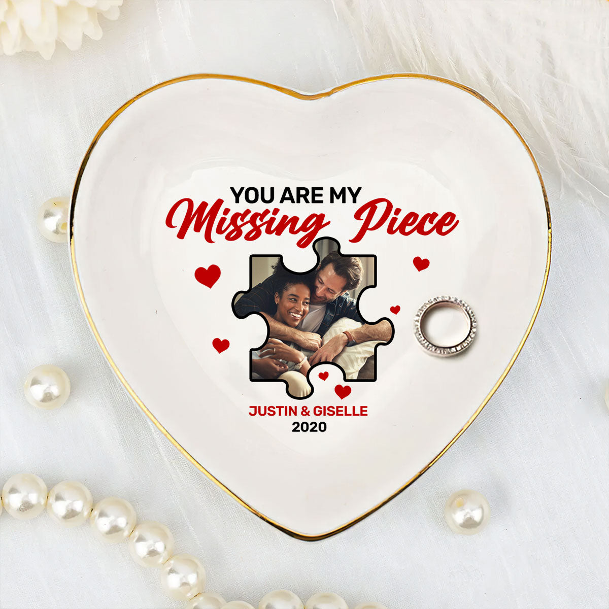 You Are My Missing Piece - Personalized Heart Shaped Jewelry Dish DSSHSCRDDN2442M