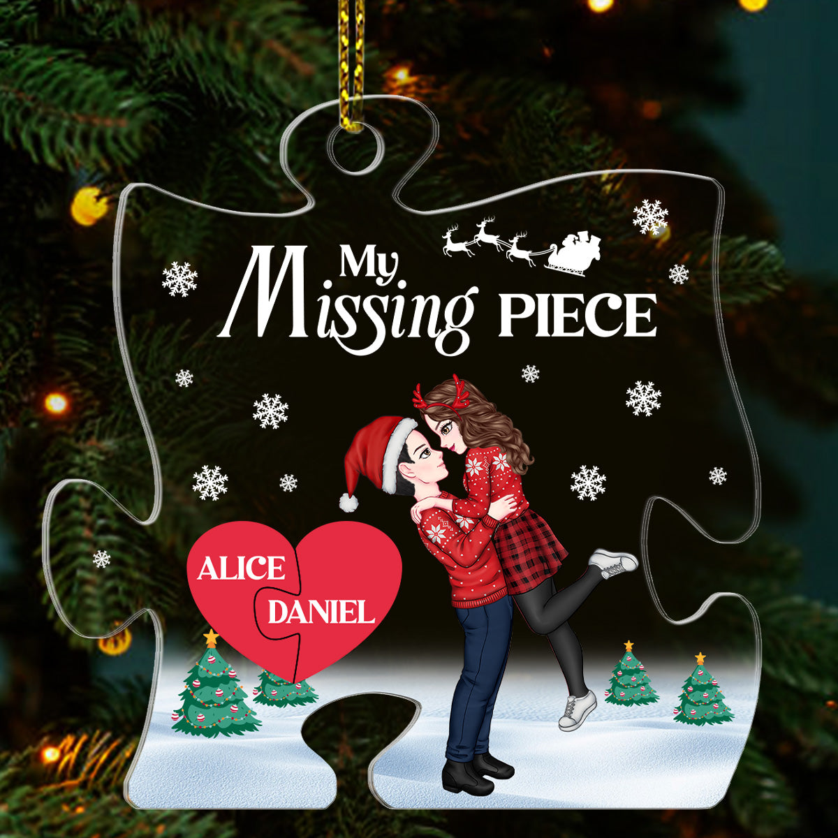You Are My Missing Piece - Personalized 1-Side Acrylic Ornament DSACOHLPA2581T