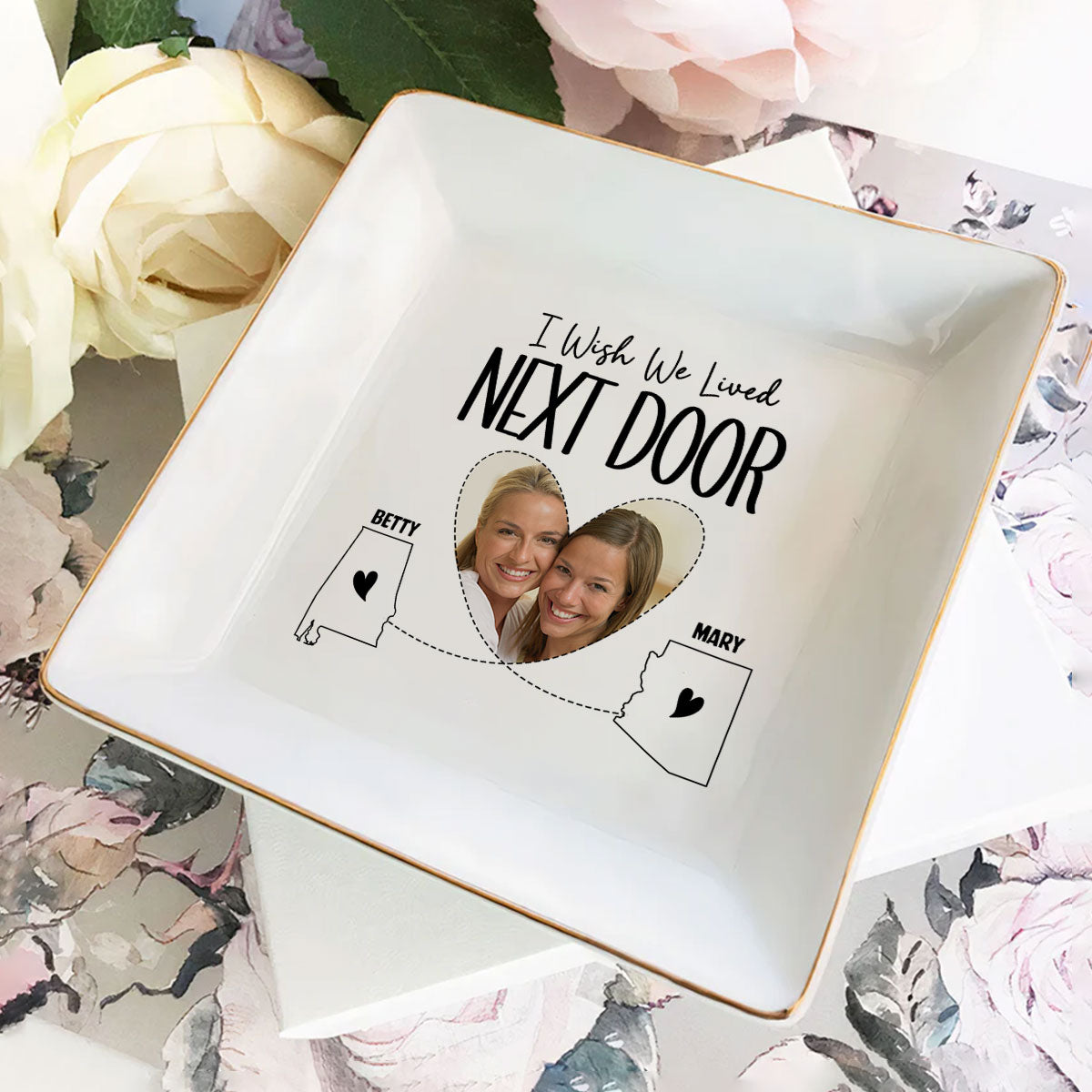 I Wish We Lived Closer Besties - Personalized Jewelry Dish DSJDHLPA2473L