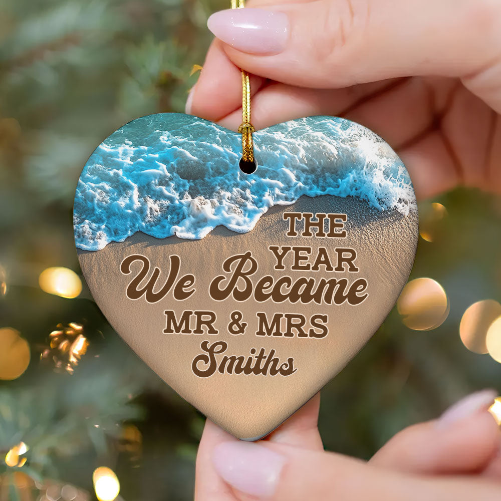 The Year We Became Mr & Mrs - Personalized Heart Shaped Ceramic Ornament DSHCOHLN2392TA