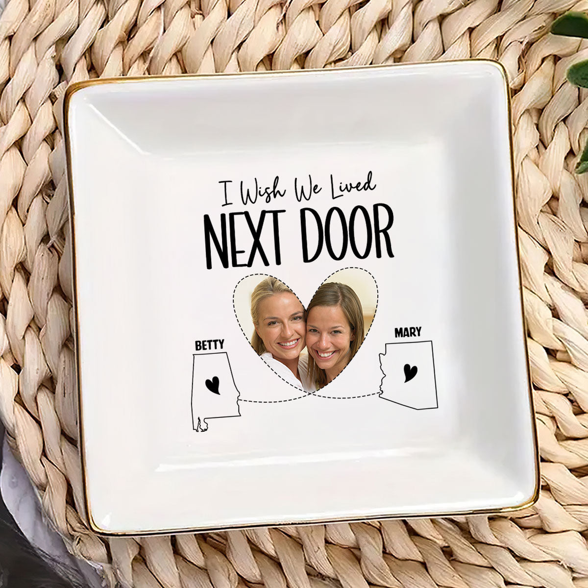 I Wish We Lived Closer Besties - Personalized Jewelry Dish DSJDHLPA2473L