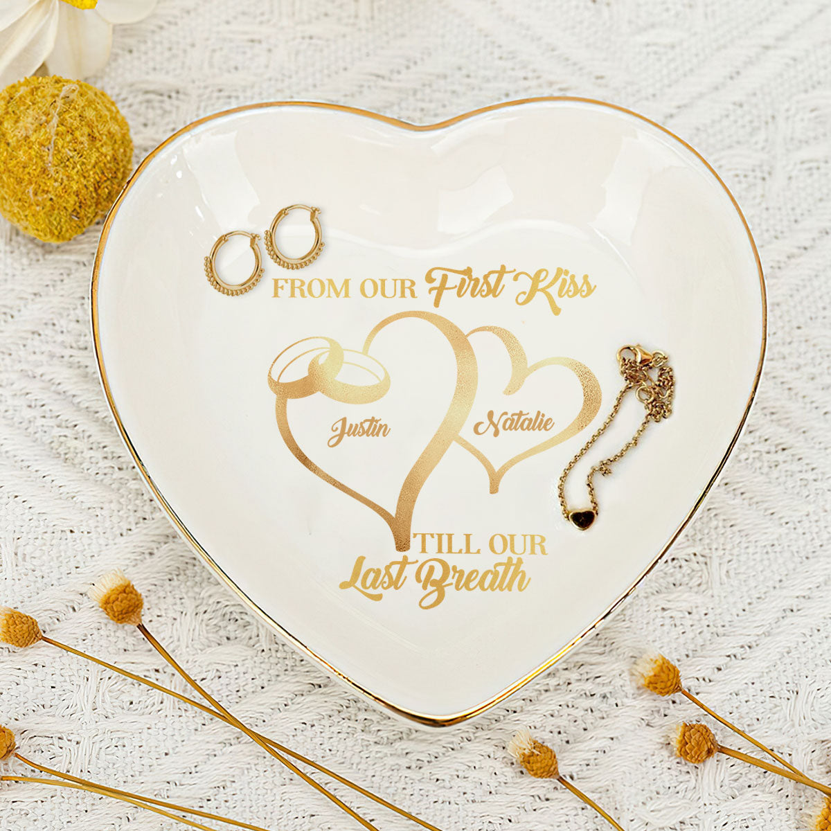 From Our First Kiss Till Our Last Breath - Personalized Heart Shaped Jewelry Dish DSSHSCRDHLN2331L
