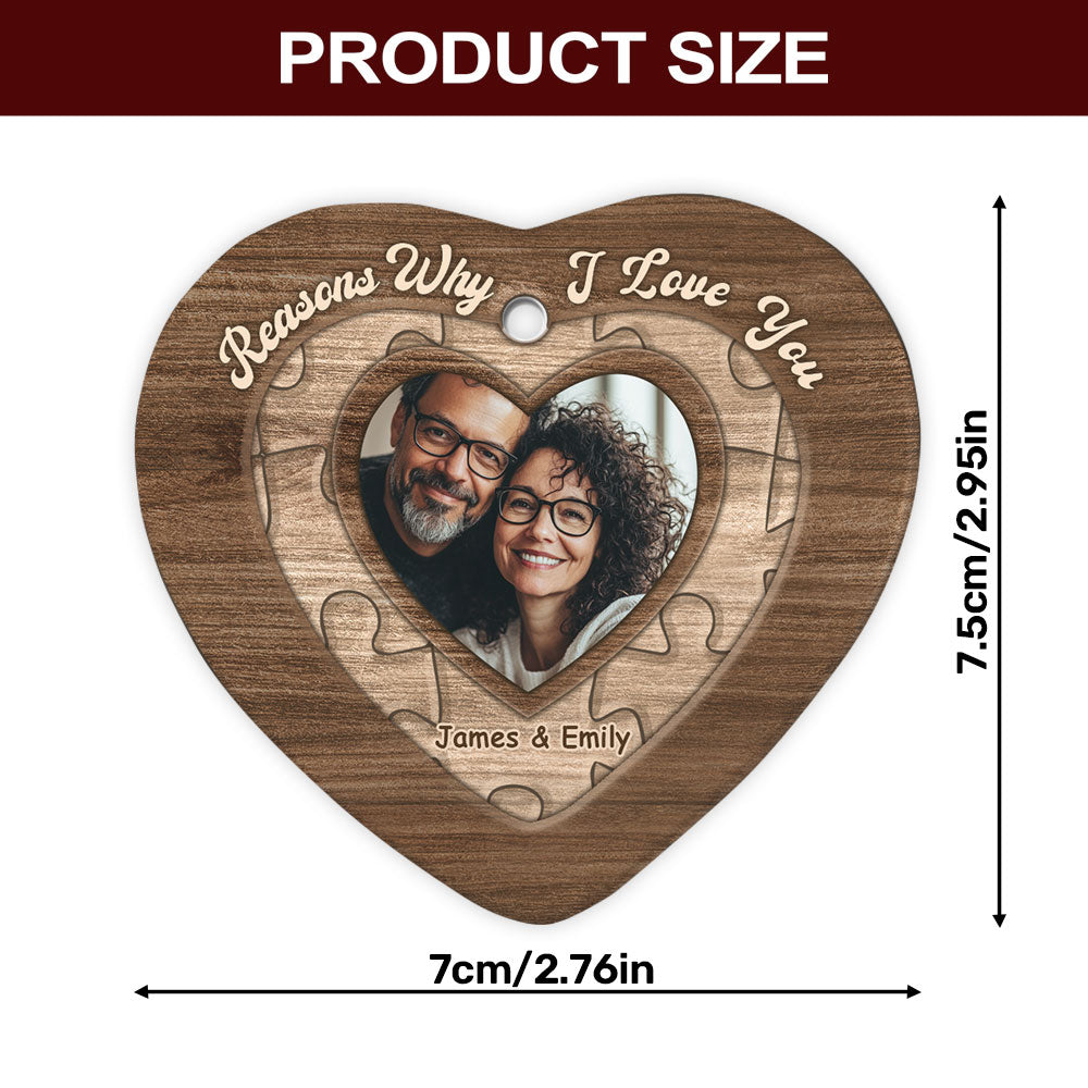 Reasons Why I Love You - Personalized Heart Shaped Ceramic Ornament DSHCOHLN2157TA
