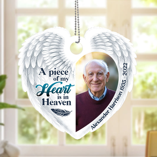 A Piece Of My Heart Is In Heaven - Personalized 1-Side Acrylic Ornament DSACOHLPA2210L