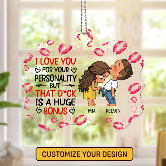 Funny Couple I Love You For Your Personality But - Personalized 1-Side Acrylic Ornament DSACOLET1555L