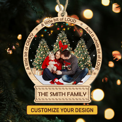 Family A Whole Lot Of Love - Personalized Wood & Acrylic Ornament DSWAOLHN1528L