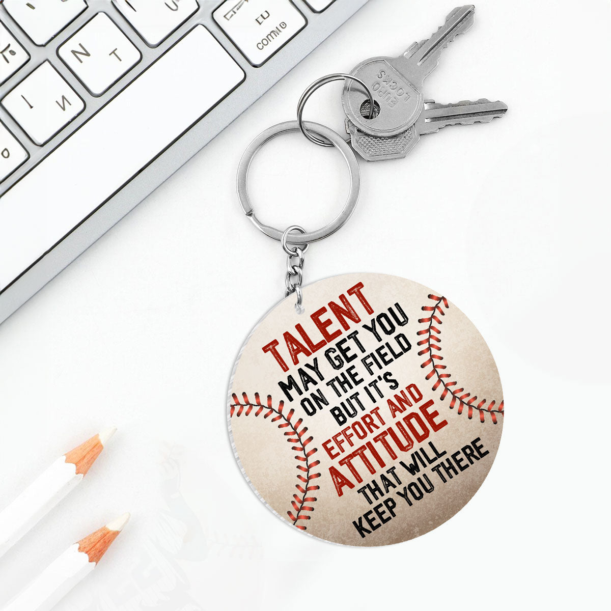 Talent May Get You On The Field But -  Personalized Acrylic Keychain DSAKTHN818T