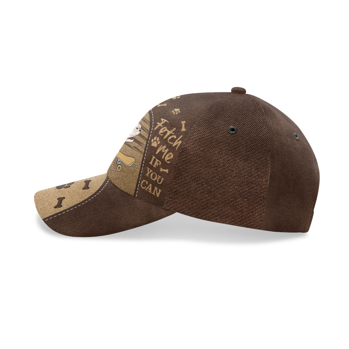 Fetch Me If You Can Brown Version - Personalized Classic Cap DS016A