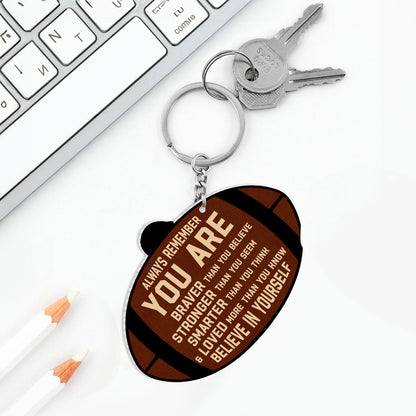 Always Remember You Are - Personalized Acrylic Keychain DSAKTHN853TA