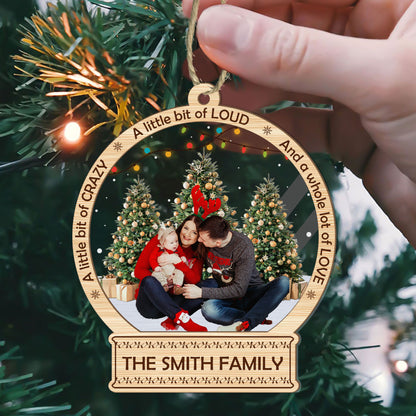 Family A Whole Lot Of Love - Personalized Wood & Acrylic Ornament DSWAOLHN1528L