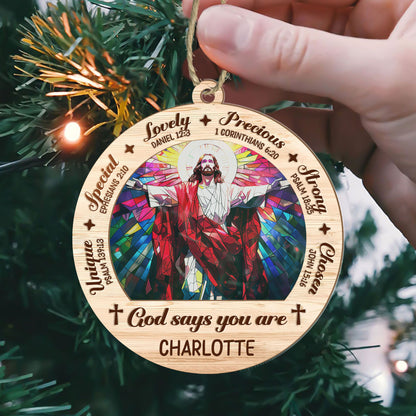 God Says You Are - Personalized Suncatcher Ornament DSSUNOPHN1092TA