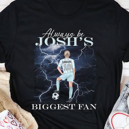 Forever Your Biggest Fan - Personalized Unisex T-shirt DS2DTHN51