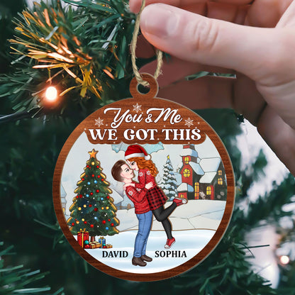 You And Me We Got This - Personalized Suncatcher Ornament DSSUNODM1524M