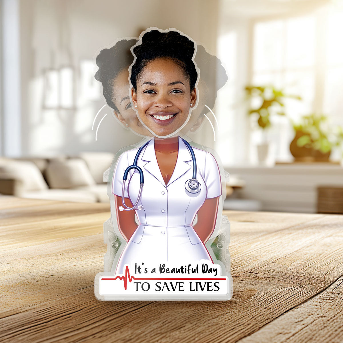 It's a beautiful day to Save Lives - Nurse Shaking Head Standee - SHS07