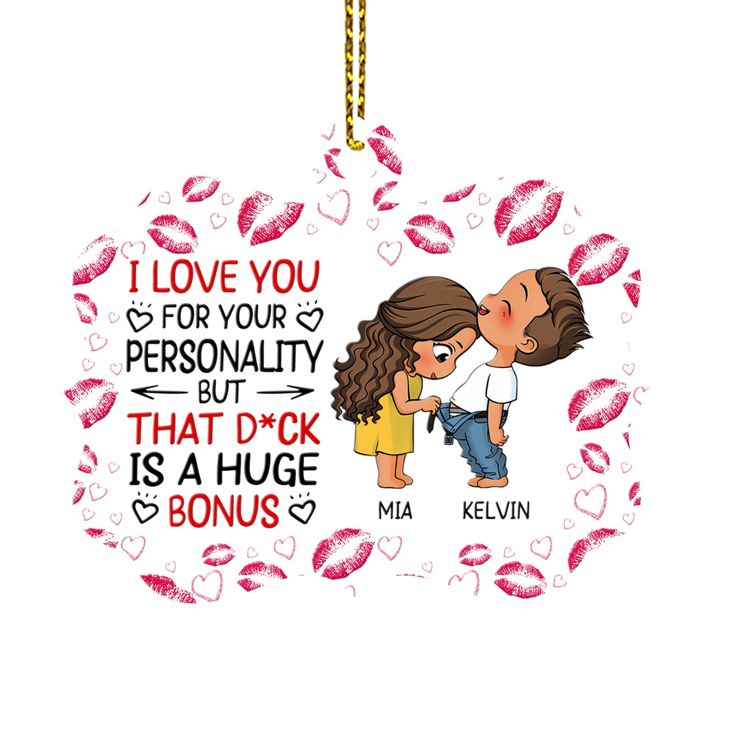 Funny Couple I Love You For Your Personality But - Personalized 1-Side Acrylic Ornament DSACOLET1555L