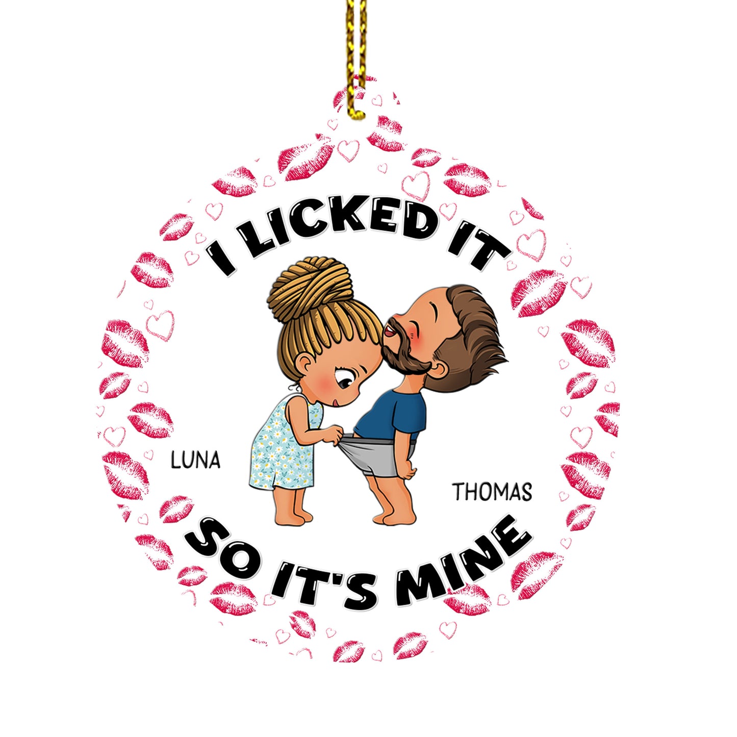 Funny Couple I Licked It So It's Mine - Personalized 1-Side Acrylic Ornament DSACOLET1558M