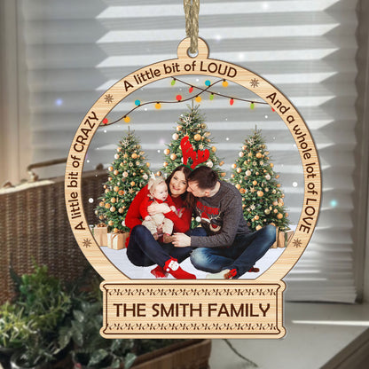 Family A Whole Lot Of Love - Personalized Wood & Acrylic Ornament DSWAOLHN1528L