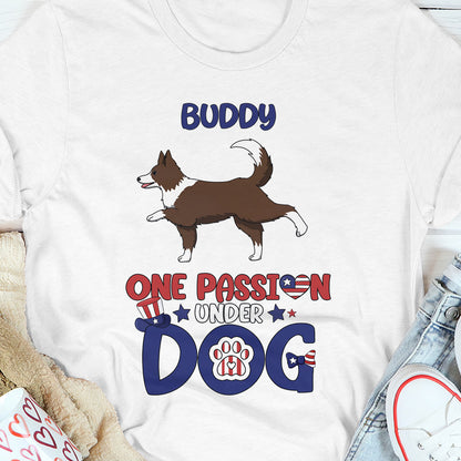 One Passion Under Dog - Personalized Unisex Tshirt DS2DTHN47