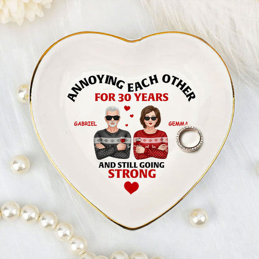 Annoying Each Other And Still Going Strong - Personalized Heart Shaped Jewelry Dish DSSHSCRDHLN2441L