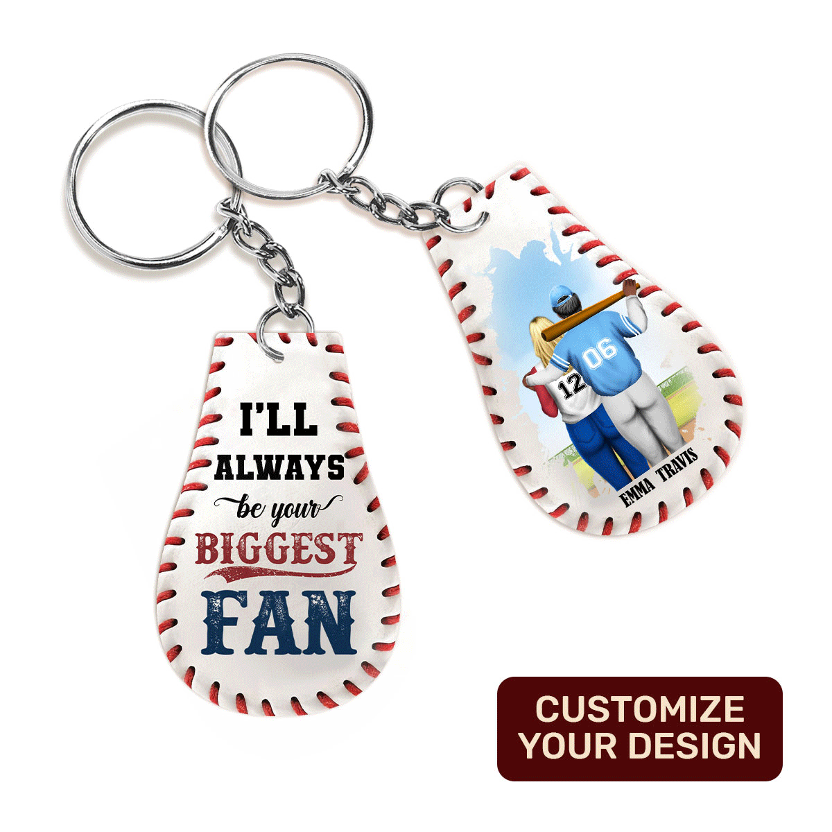 I'll Always Be Your Biggest Fan -  Personalized Acrylic Keychain DSAKTHA820D