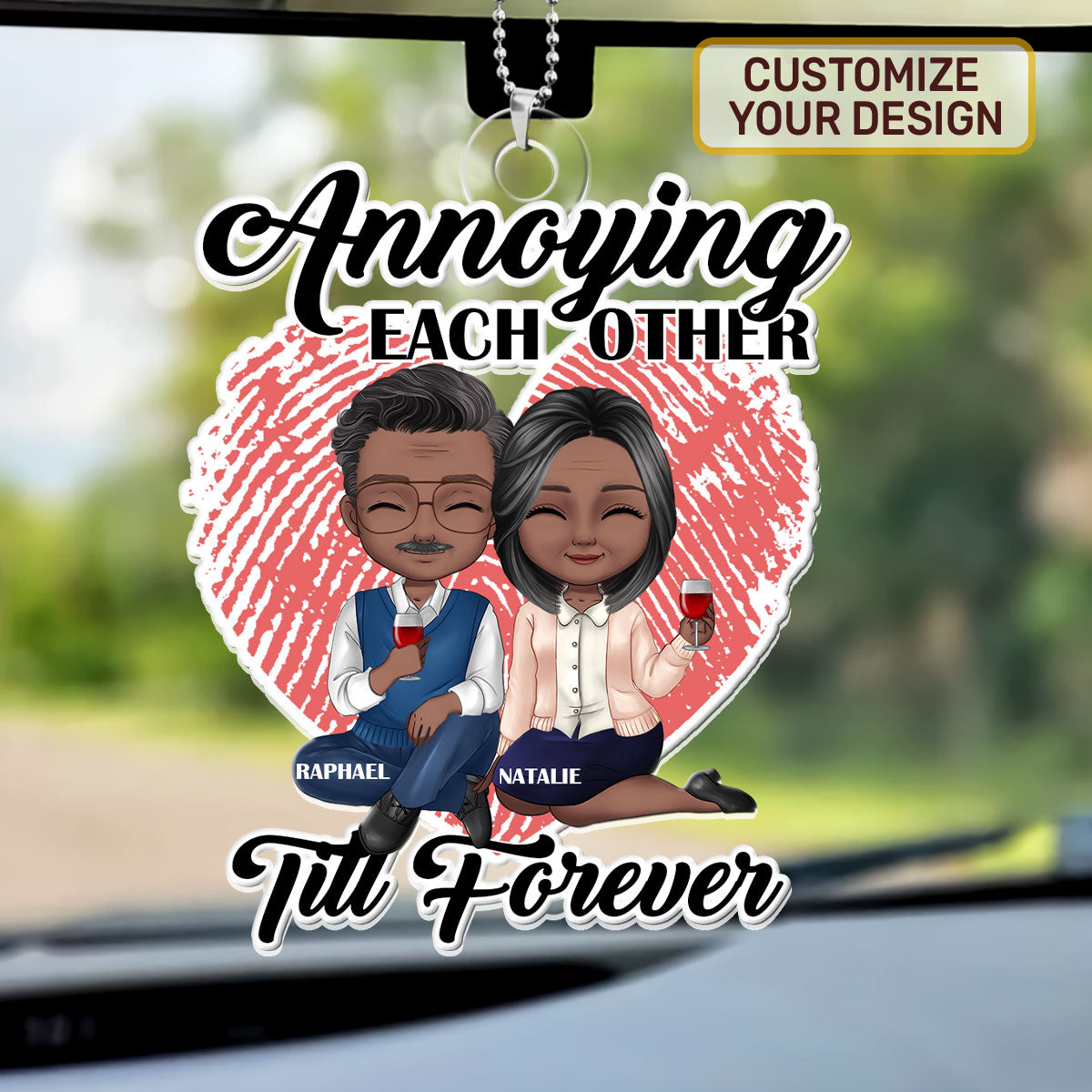 Annoying Each Other Till Forever - Personalized Custom Car Ornament DSUPCHODN1531D