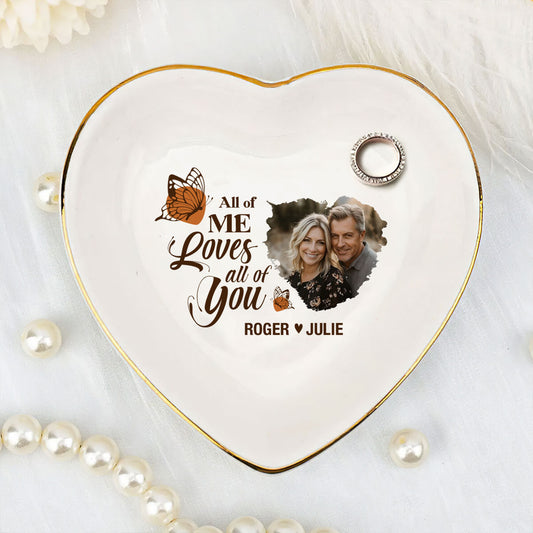 All Of Me Loves All Of You - Personalized Heart Shaped Jewelry Dish DSSHSCRDHLPA2405T