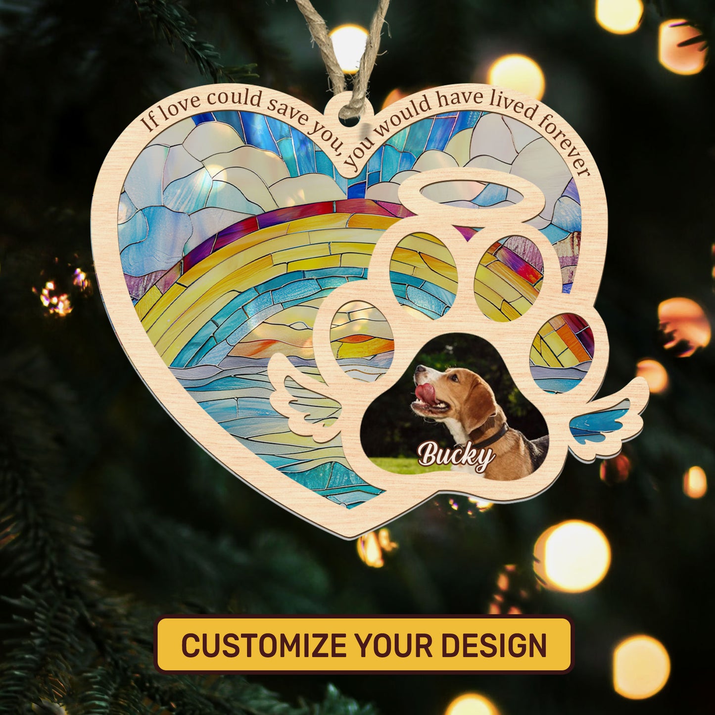 If Love Could Save You, You Would Have Lived Forever - Personalized Suncatcher Ornament DSSUNOPHA1065M