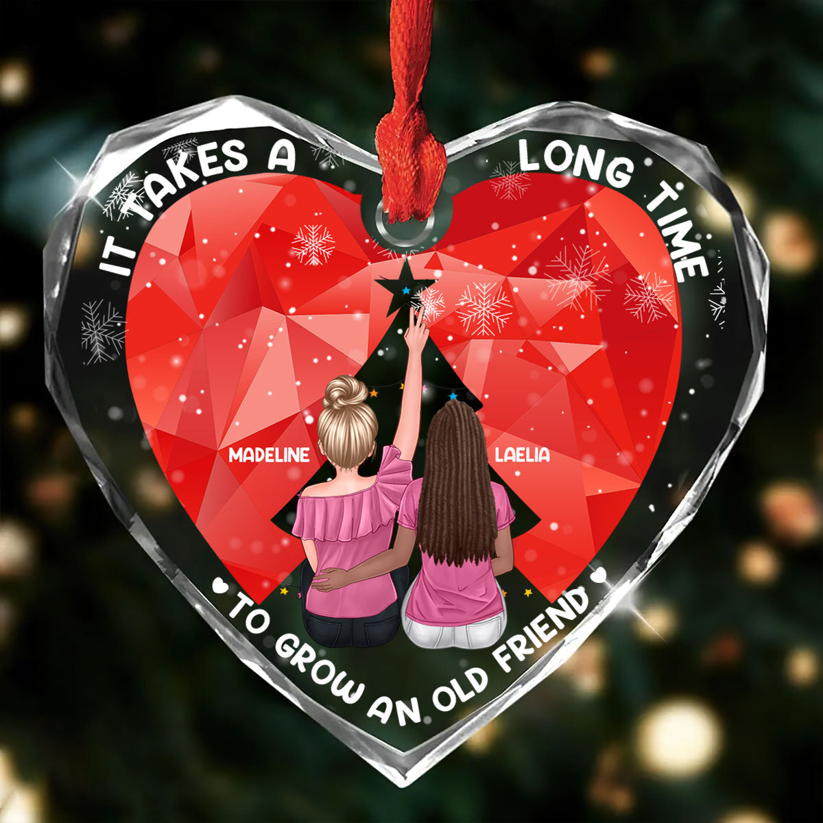 It Takes A Long Time To Grow An Old Friend - Personalized Heart Shaped Glass Ornament DSHGOHLN2144L