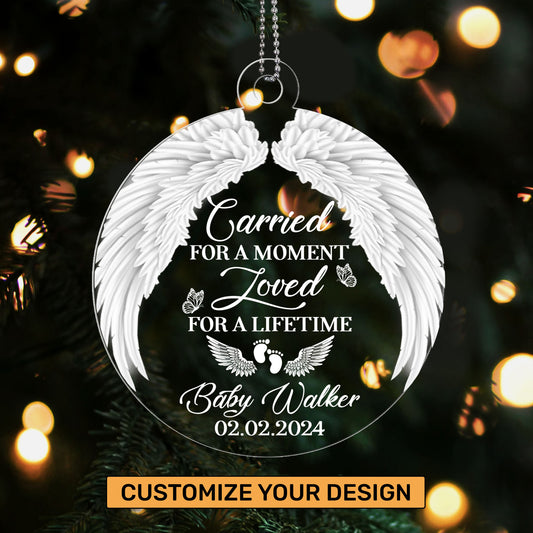 Carried For A Moment Loved For A Lifetime - Personalized 1-Side Acrylic Ornament DSACOHLN1938M