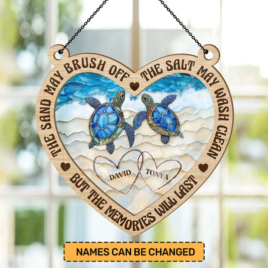 The Memories Will Last Forever - Personalized Window Hanging Suncatcher DSWHSCLM1480TA