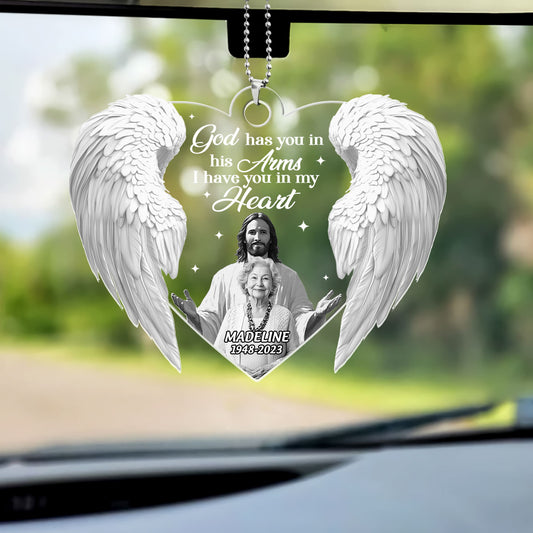 God Has You In His Arms I Have You In My Heart - Personalized Custom Car Ornament DSUPCHODN2011D