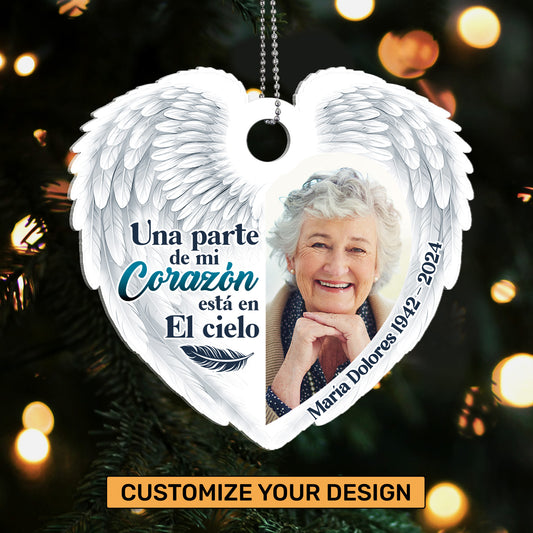 Una Parte De Mi Corazón Está En El Cielo - Personalized 1-Side Acrylic Ornament DSACOHLTN1835M