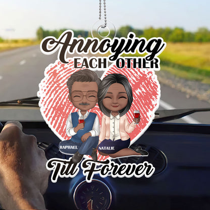 Annoying Each Other Till Forever - Personalized Custom Car Ornament DSUPCHODN1531D