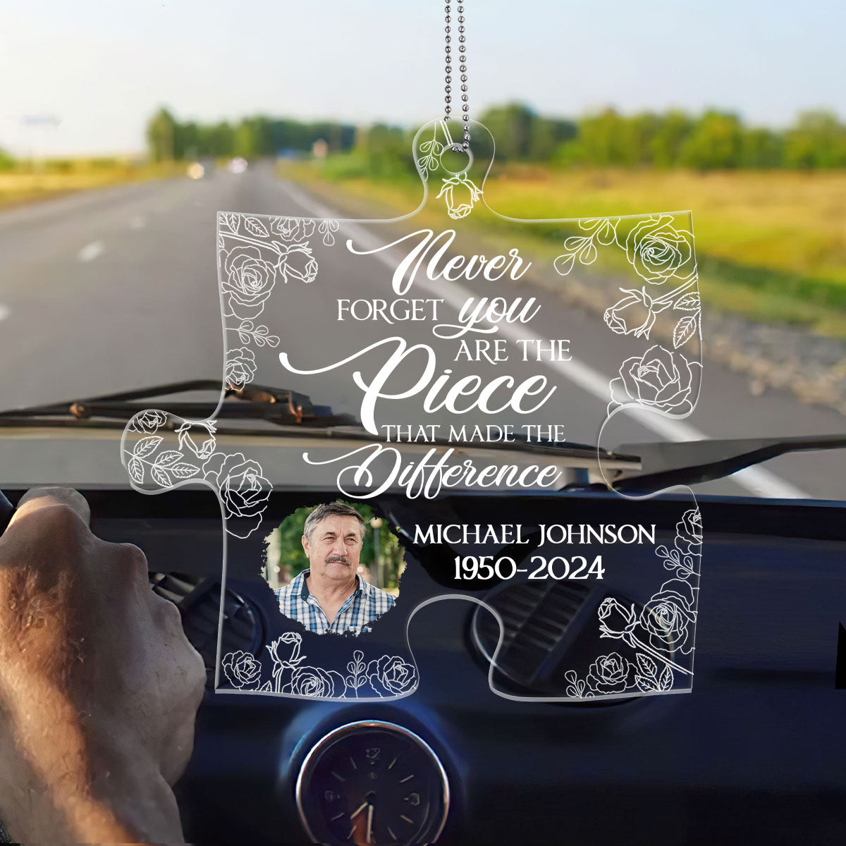 Never Forget You Are The Piece That Made The Difference - Personalized Custom Car Ornament DSUPCHOHLN2043L