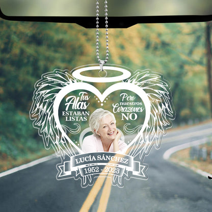 Tus Alas Estaban Listas Pero Mi Corazón No - Personalized Custom Car Ornament DSUPCHODHA1579M