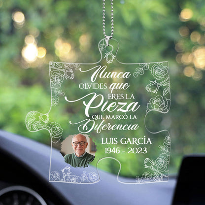 Nunca Olvides Que Eres La Pieza Que Marcó La Diferencia - Personalized Custom Car Ornament DSUPCHOHLN2096L