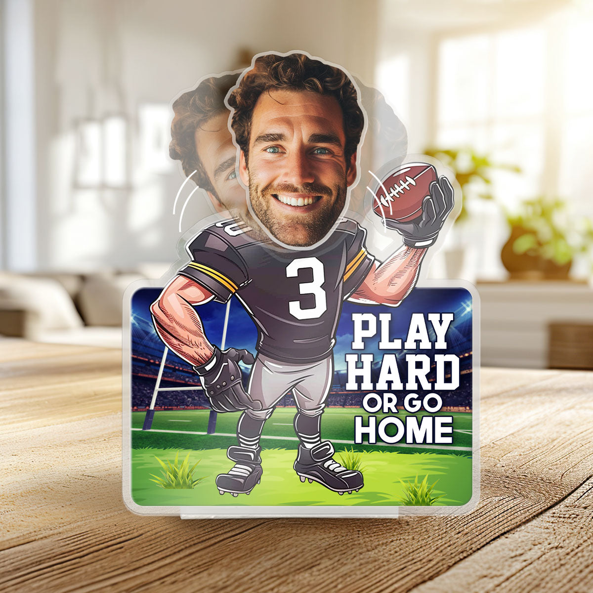 Play Hard Or Go Home - Shaking Head Standee - SHSH02