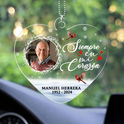 Siempre En Mi Corazón - Personalized Custom Car Ornament DSUPCHOHLPA1890TA