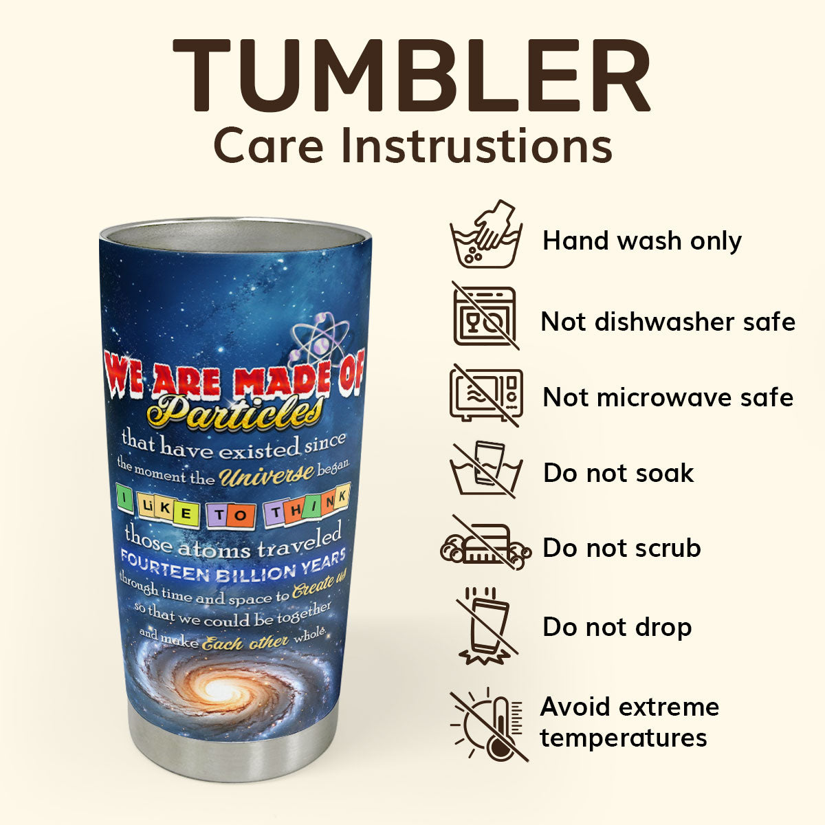 We Are Made Of Particles - Personalized Tumbler DSSSTTHA975T