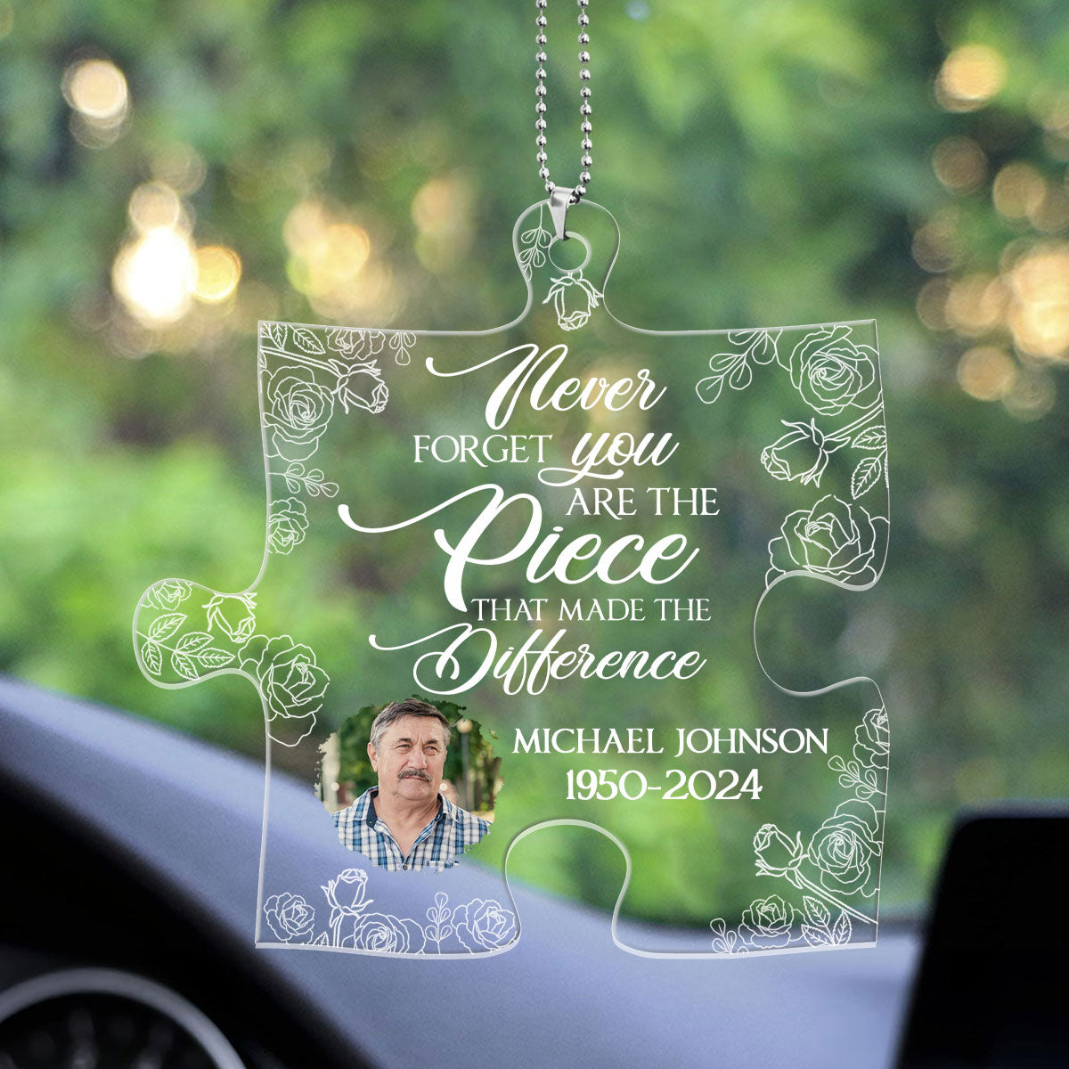 Never Forget You Are The Piece That Made The Difference - Personalized Custom Car Ornament DSUPCHOHLN2043L