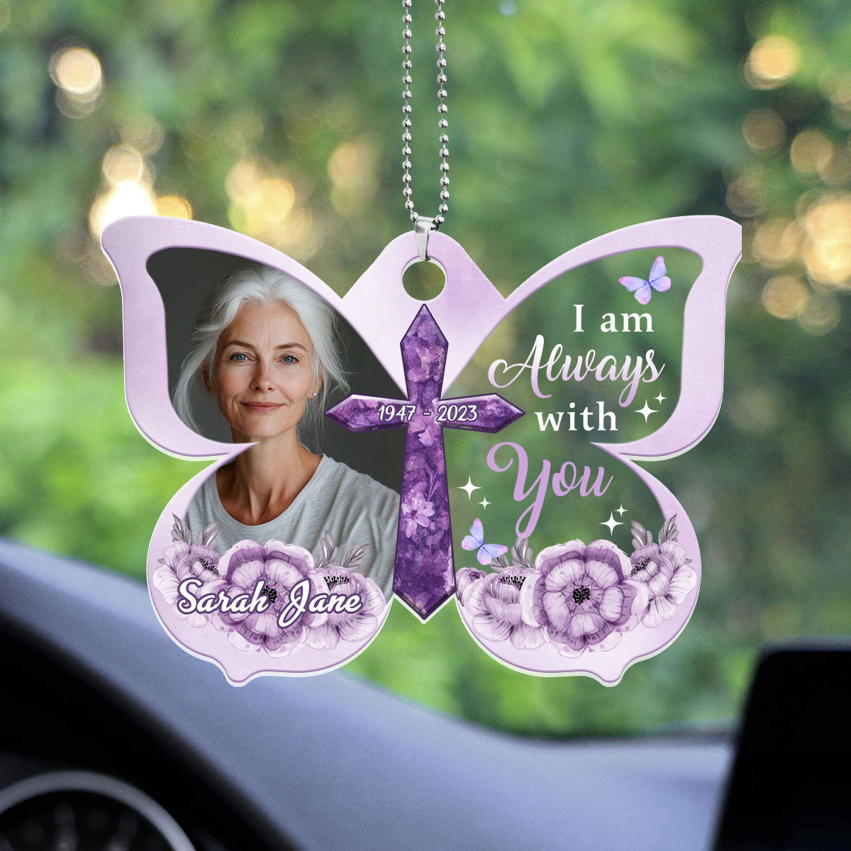 I Am Always With You, Memorial - Personalized Custom Car Ornament DSUPCHONNPA1912M