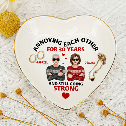 Annoying Each Other And Still Going Strong - Personalized Heart Shaped Jewelry Dish DSSHSCRDHLN2441L